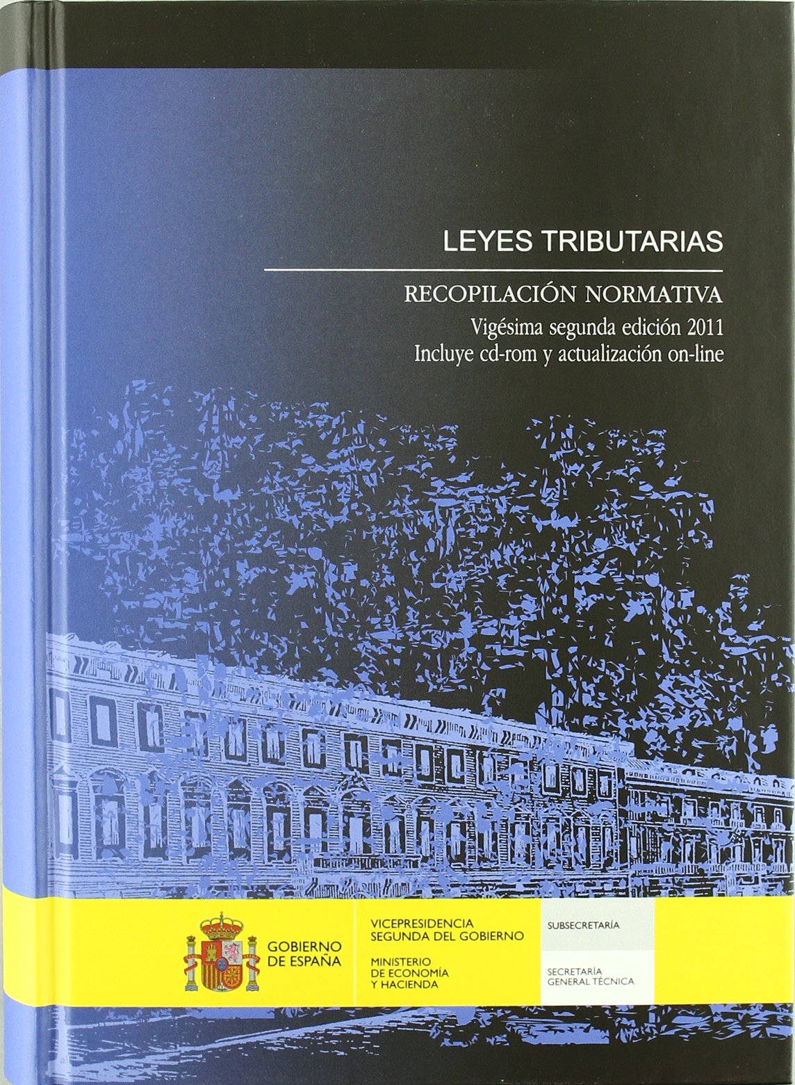 Leyes tributarias : recopilación normativa