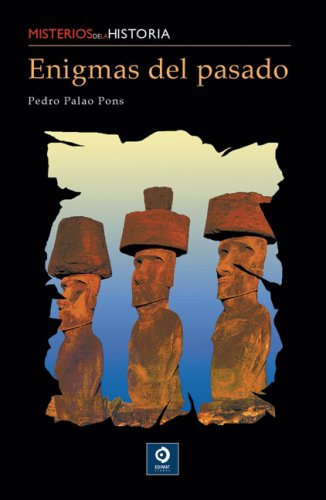 Enigmas del pasado (Misterios de la historia)