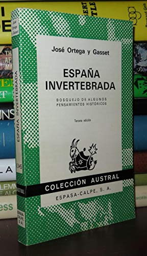 ESPA?A INVERTEBRADA//AUSTRAL (SIN COLECCION)
