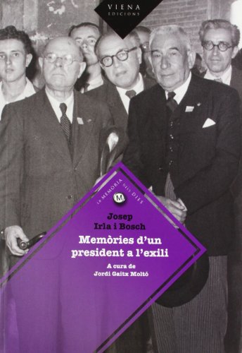 Memòries d'un president a l'exili: 3 (La memòria dels dies)