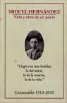 Miguel Hernández (vida y obra de un poeta) ; Dos cuentos para Manolillo