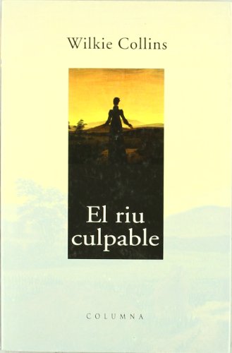 EL RIU CULPABLE (W.COLLINS)
