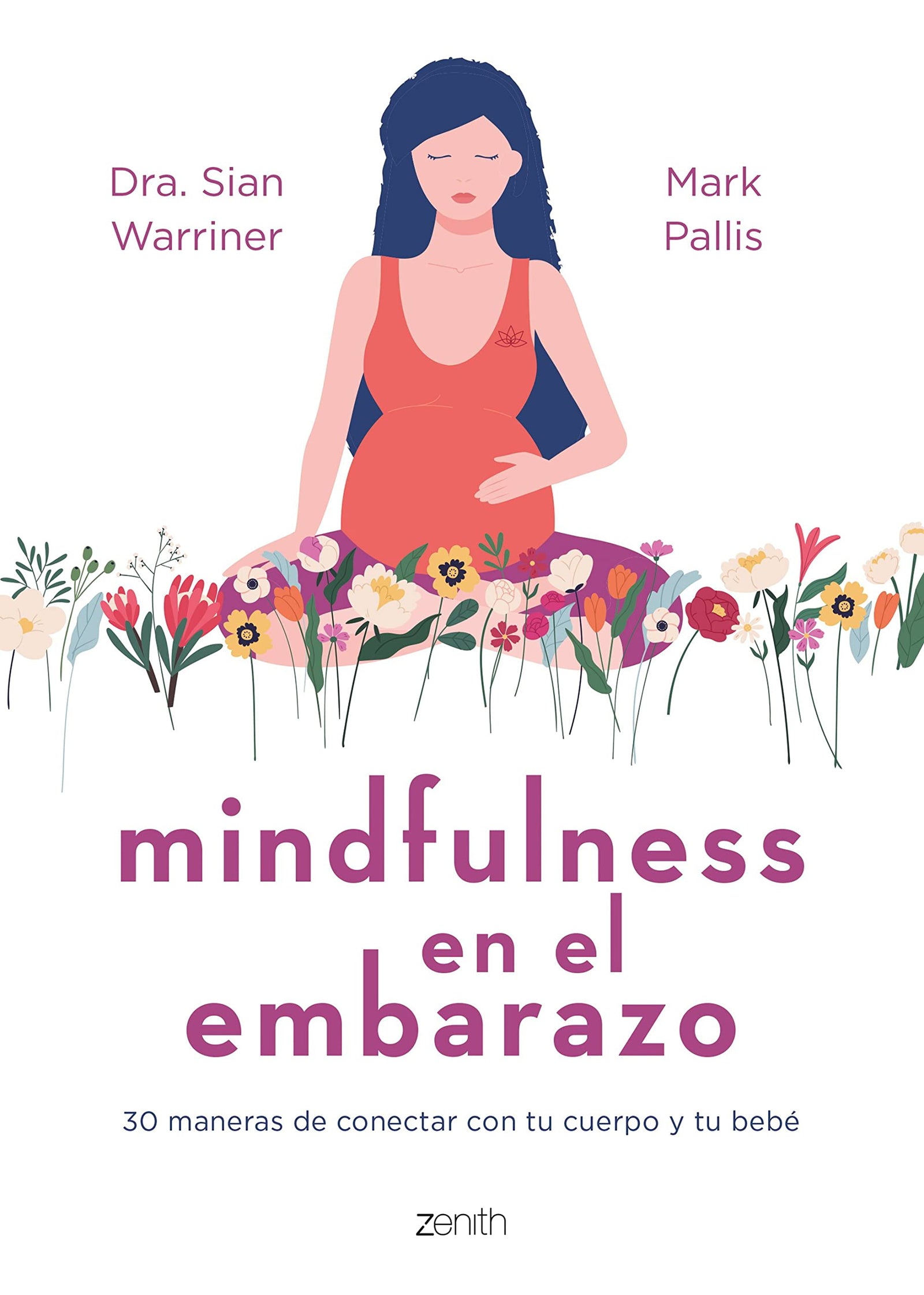 Mindfulness en el embarazo: 30 maneras de conectar con tu cuerpo y tu bebé (Superfamilias)