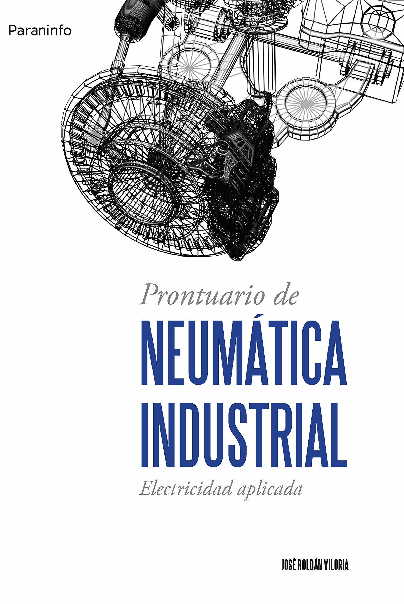 Prontuario de neumática industrial (Neumática e Hidráulica)