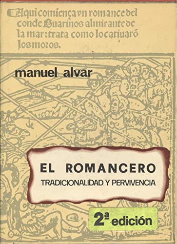 El romancero: tradicionalidad y pervivencia