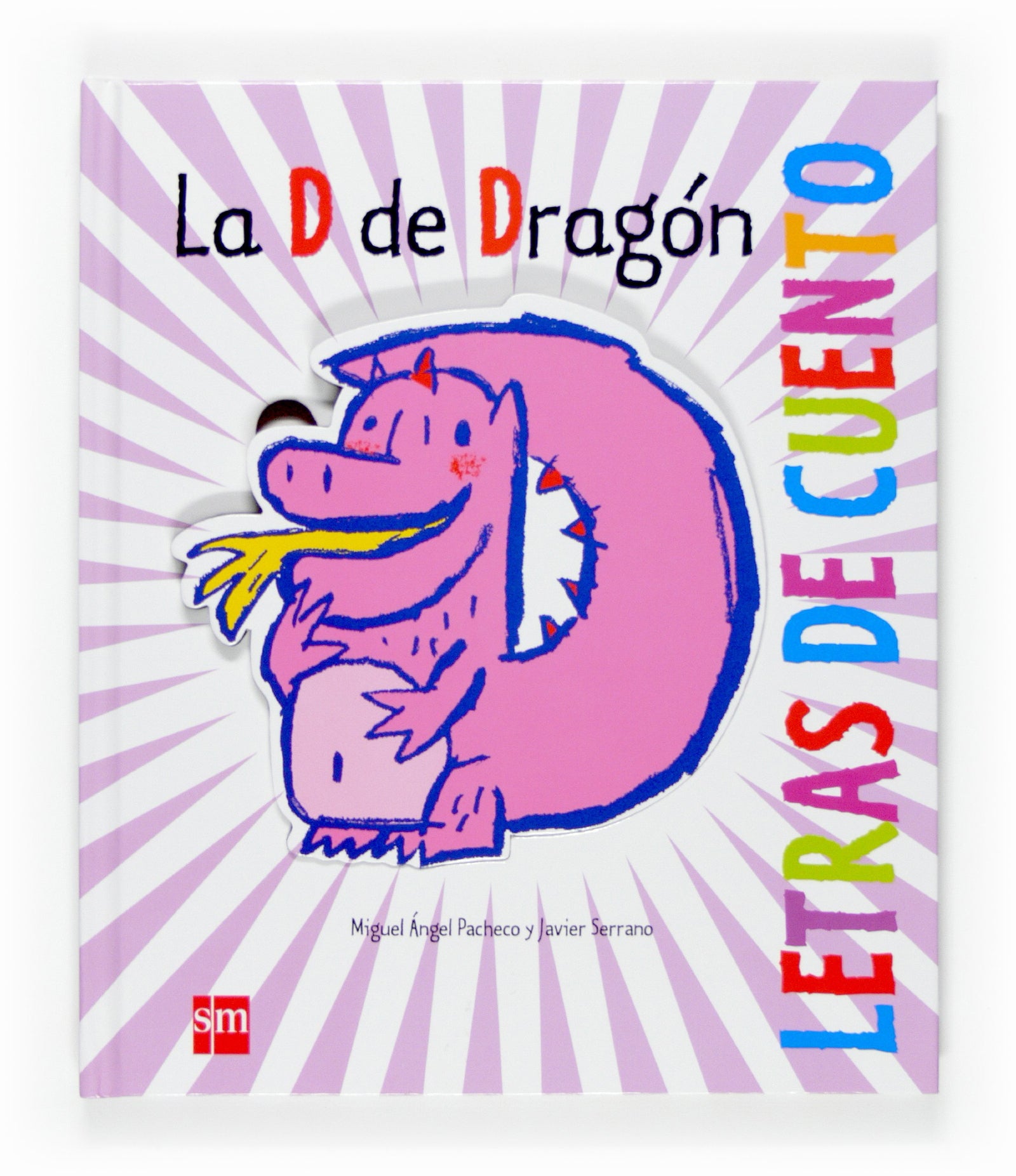 La D de dragón (Letras de cuento)
