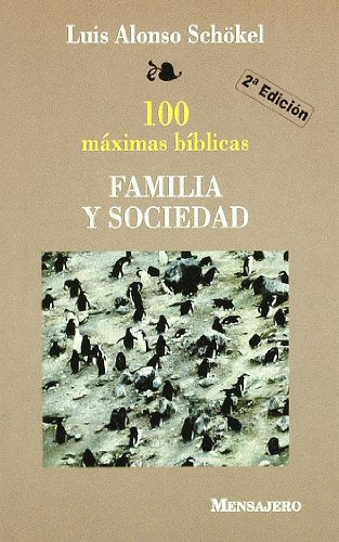 Familia y Sociedad. 100 Maximas