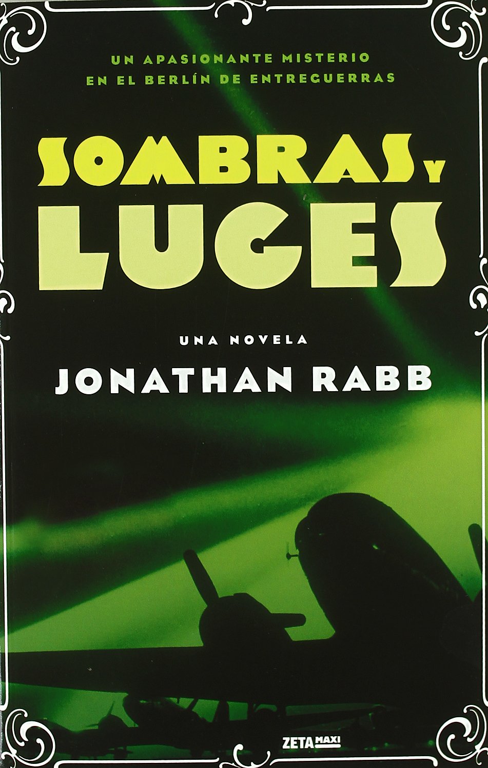 Sombras y luces (Berlín Noir 2) (Ficción)