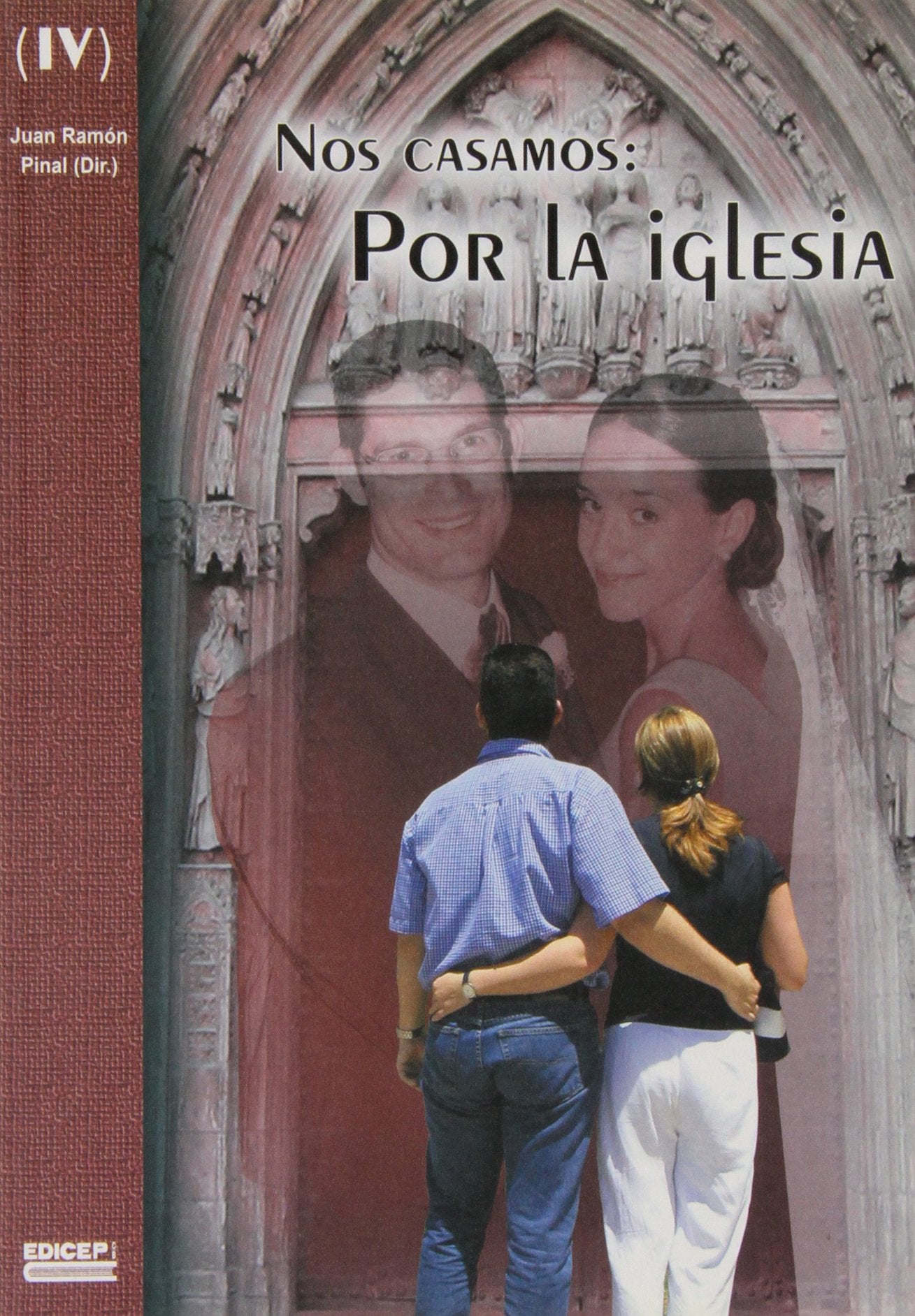 Nos casamos por la iglesia, tomo IV