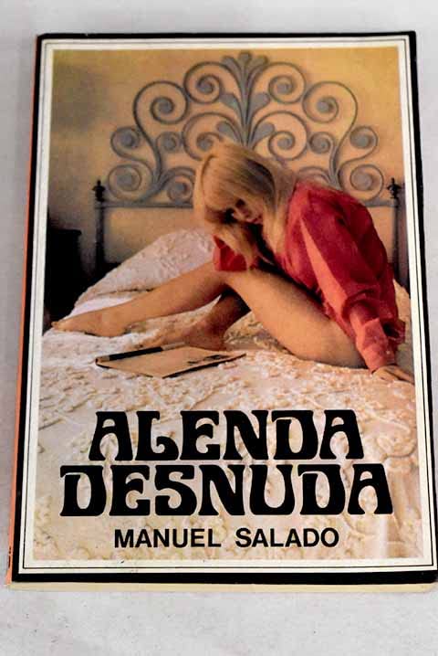 ALENDA DESNUDA. 36 actos de una adolescente.