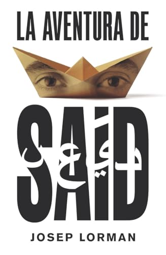 La aventura de Saíd: 309 (Gran Angular)