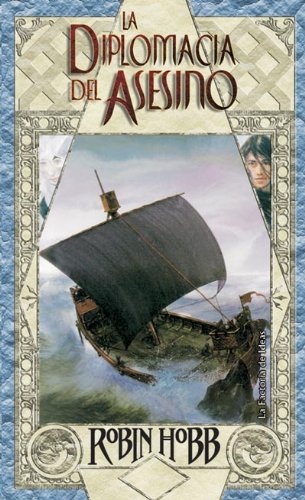 La Diplomacia del Asesino / Assassin's Apprentice: 30 (Fantasia / Fantasy)