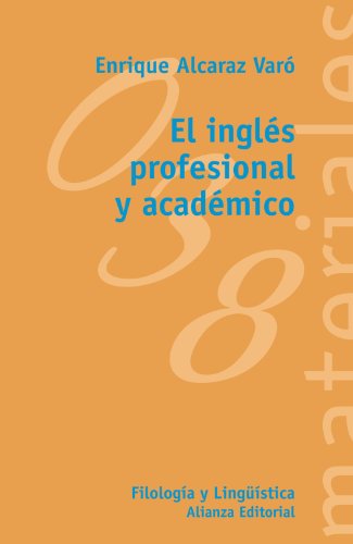 El inglés profesional y académico (El Libro Universitario - Materiales)