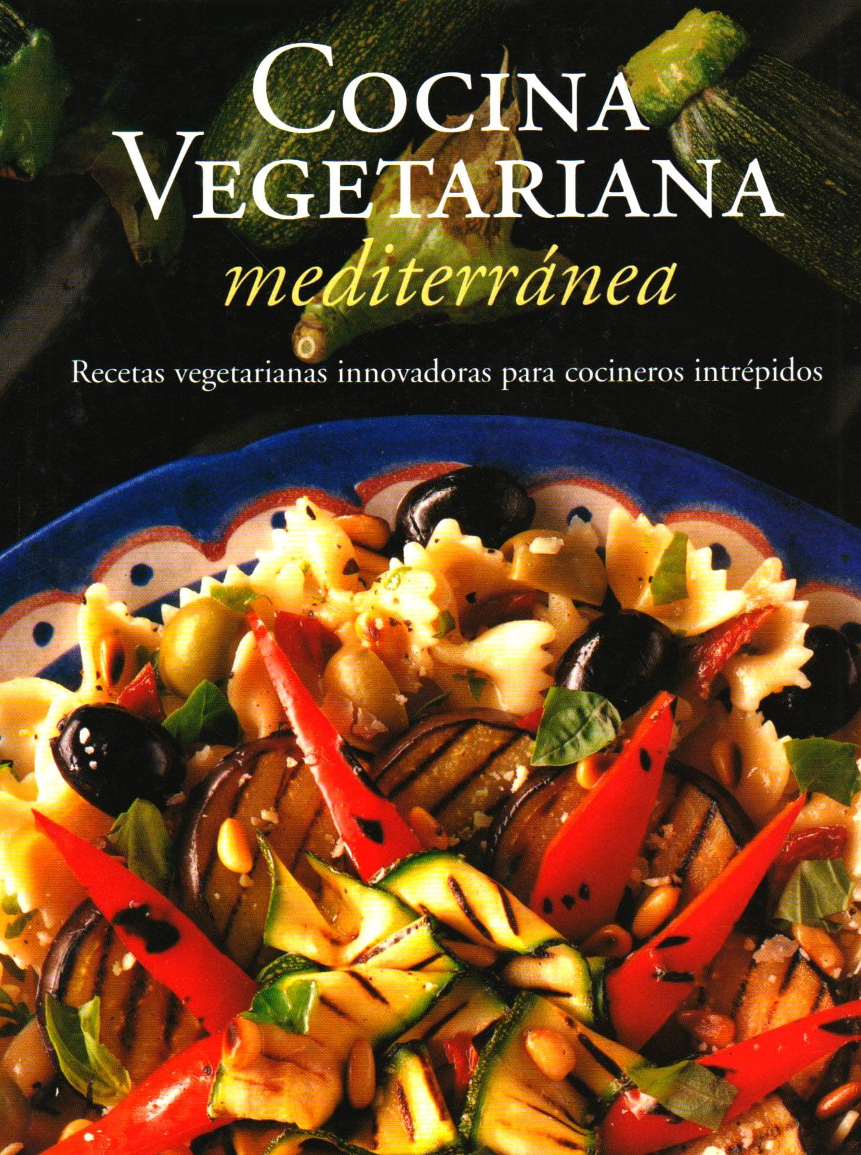 Cocina Vegetariana Mediterranea (Cocina vegetariana series / Vegetarian Cooking Series)