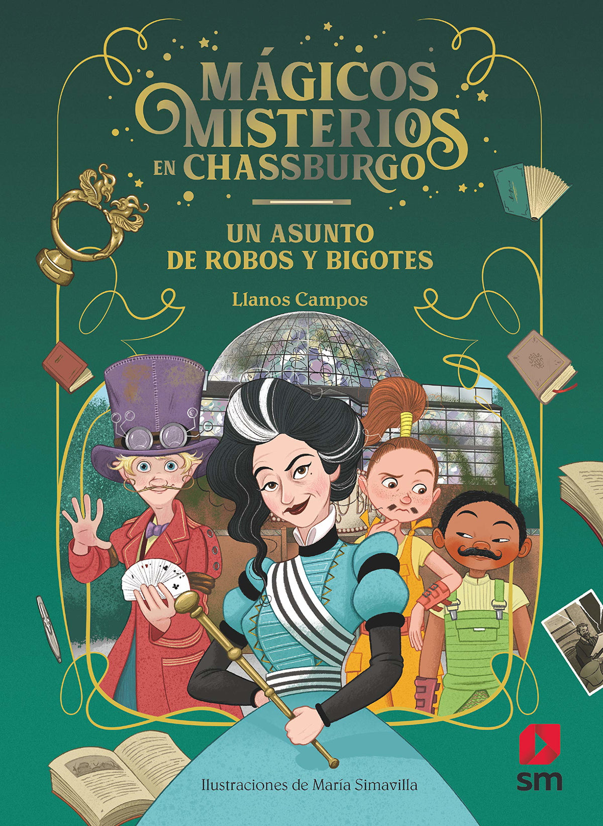 Un asunto de robos y bigotes: 3 (Mágicos Misterios en Chassburgo)