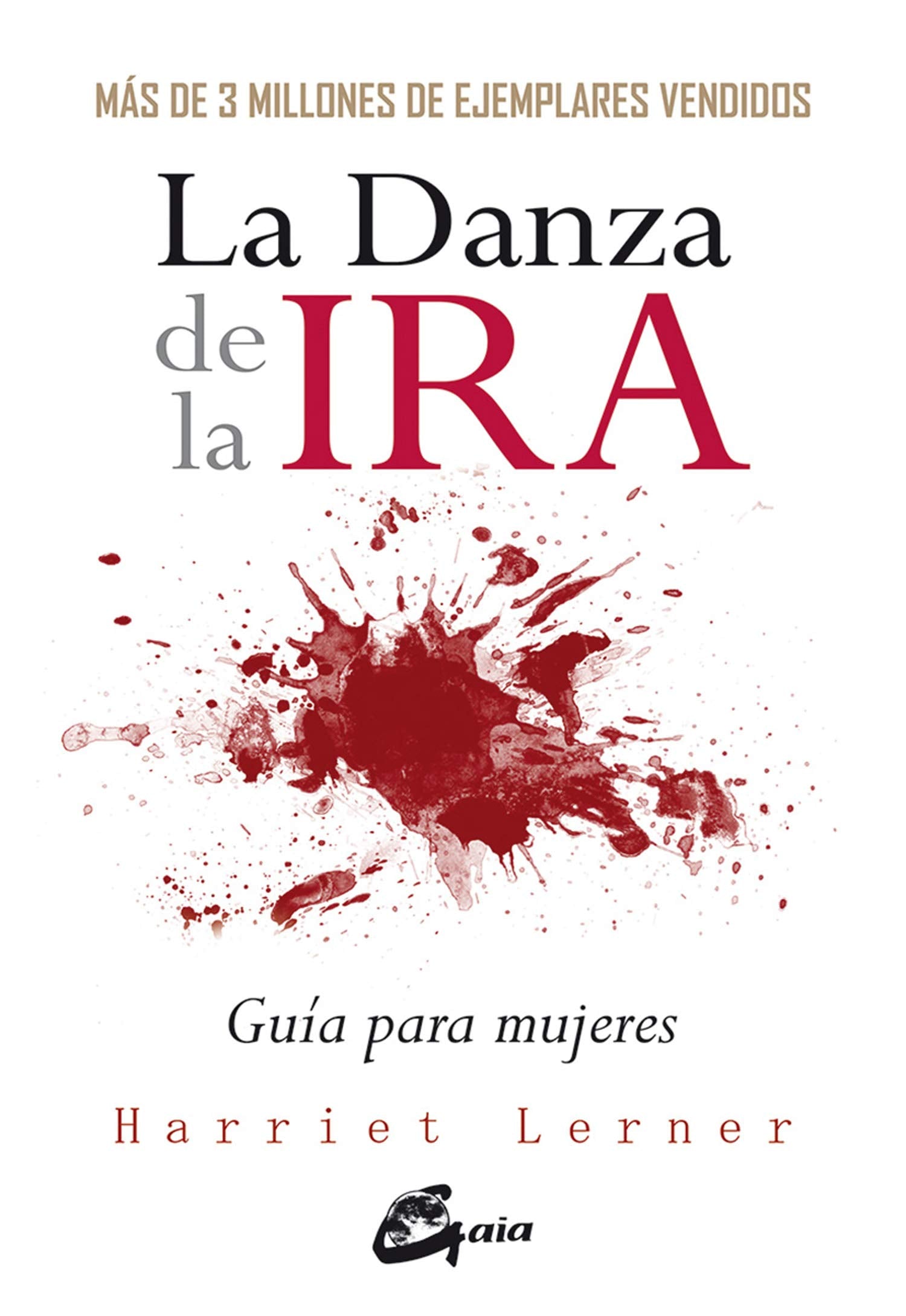 La danza de la ira. Guía para mujeres (Taller de la hechicera)