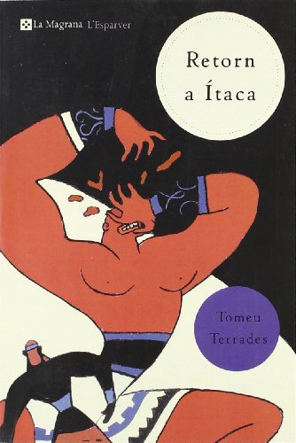 Retorn a Itaca: 116 (OTROS LA MAGRANA)