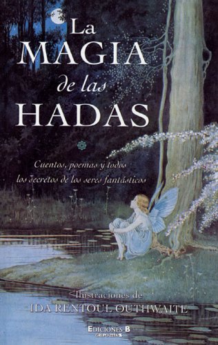 La Magia De Las Hadas / The Little Book of Elves and Fairies