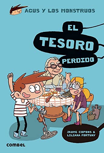 El tesoro perdido (Agus y los Monstruos 12) - Novela Gráfica Infantil | Aventuras y Misterios