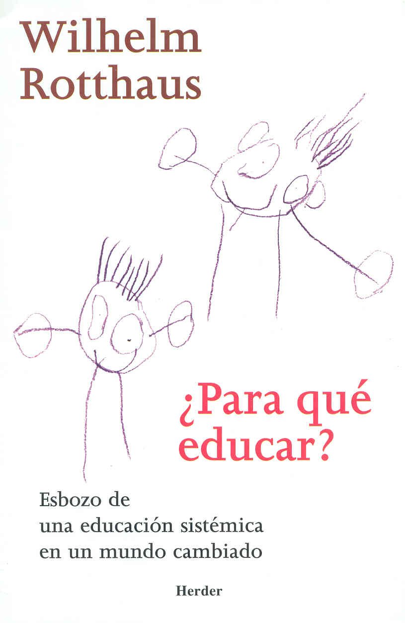 ¿Para qué educar? (SIN COLECCION)
