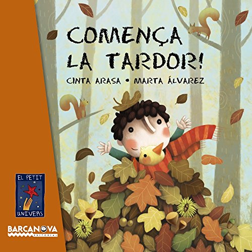 Comença la tardor! (EL PETIT UNIVERS)