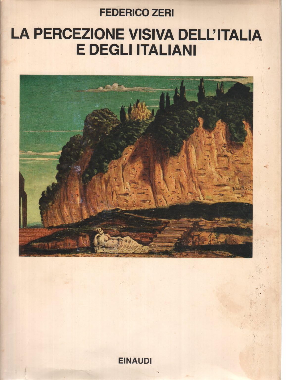 La percezione visiva dell'Italia e degli italiani (Saggi)