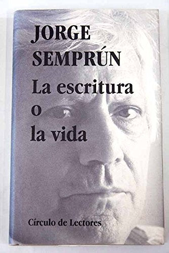 La escritura o la vida