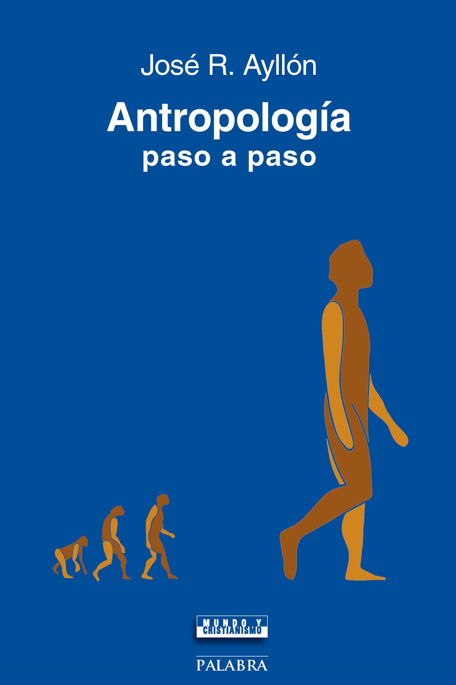 Antropologia Paso A Paso (Mundo y cristianismo)
