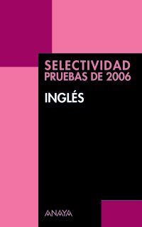 Selec. ingles (pruebas 2006)