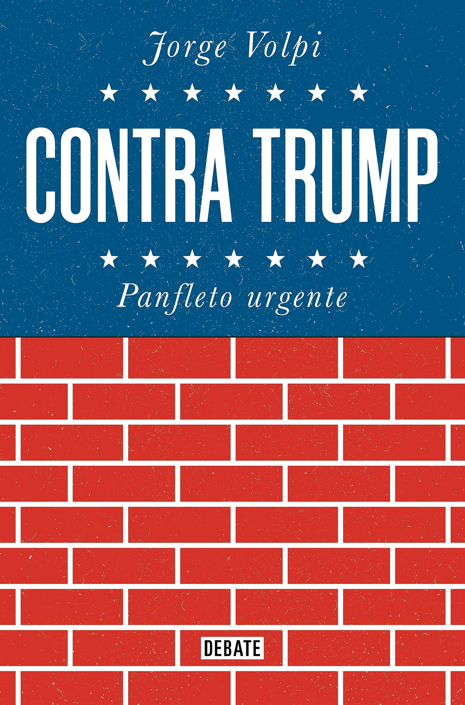 Contra Trump: Panfleto urgente (Política)