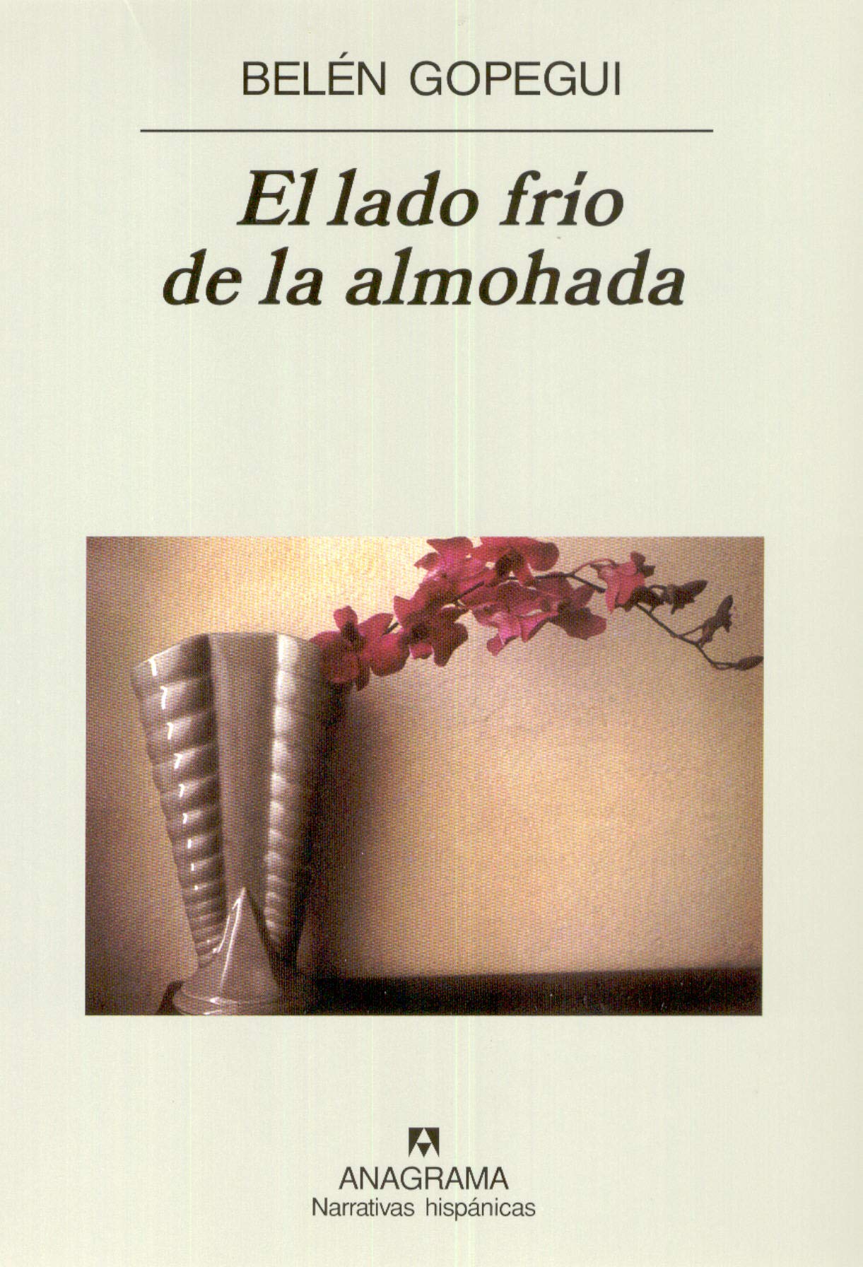 El lado frío de la almohada: 364 (Narrativas hispánicas)