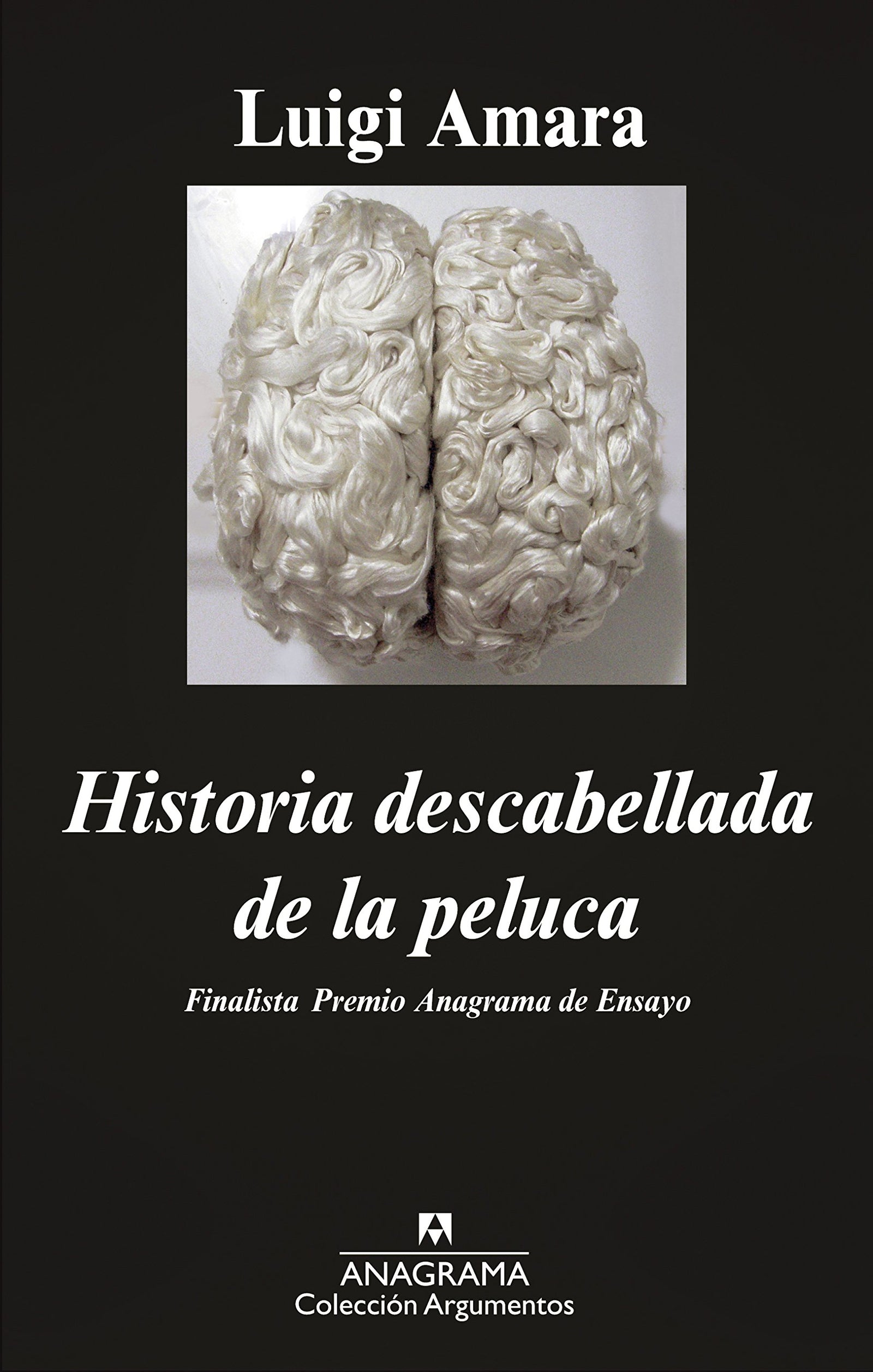 Historia descabellada de la peluca: 464 (Argumentos)