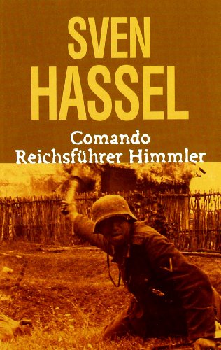 COMANDO REICHSFUHRER HIMMLER (SVEN HASSEL)