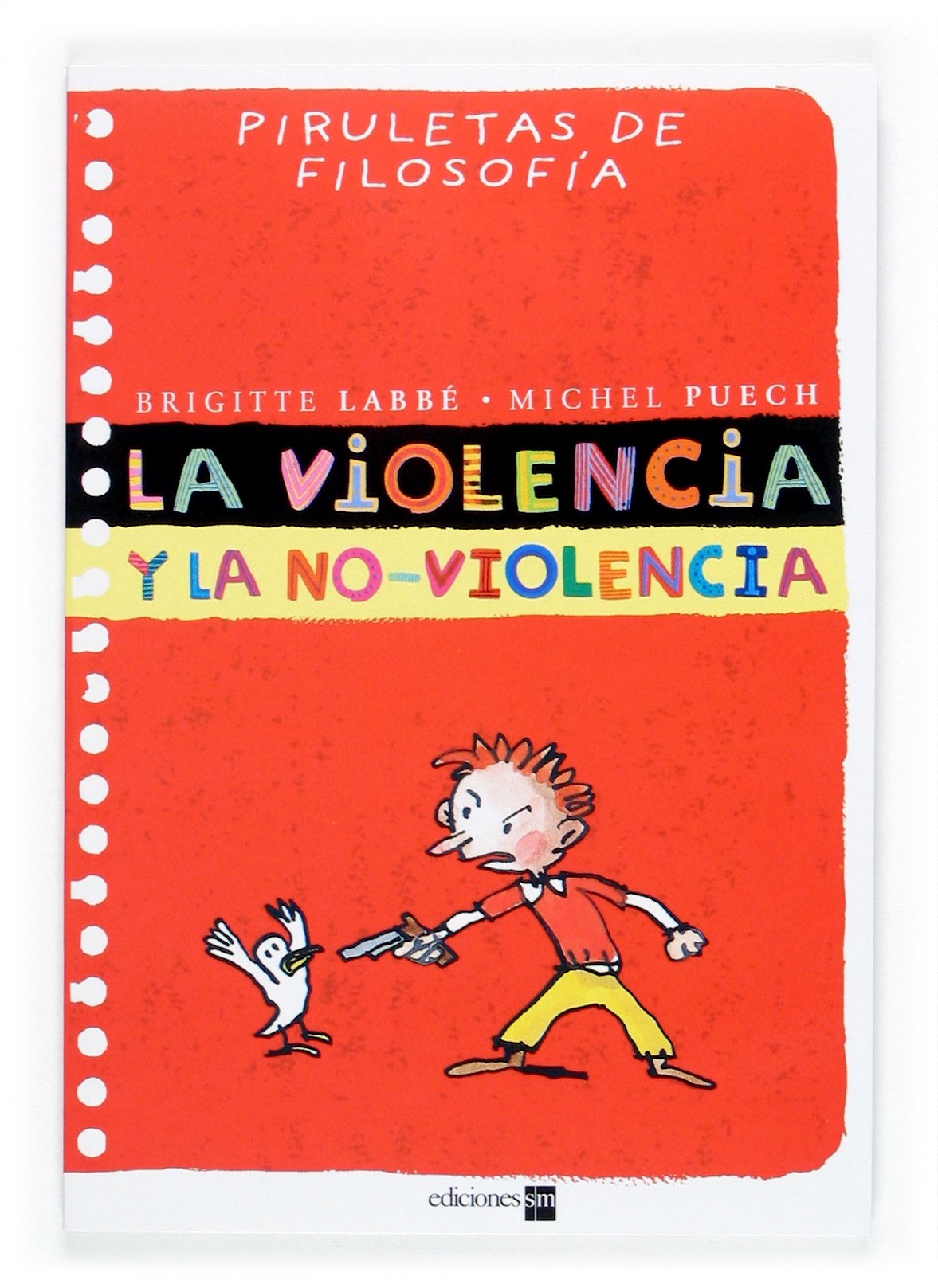 La violencia y la no violencia (Piruletas de filosofía)