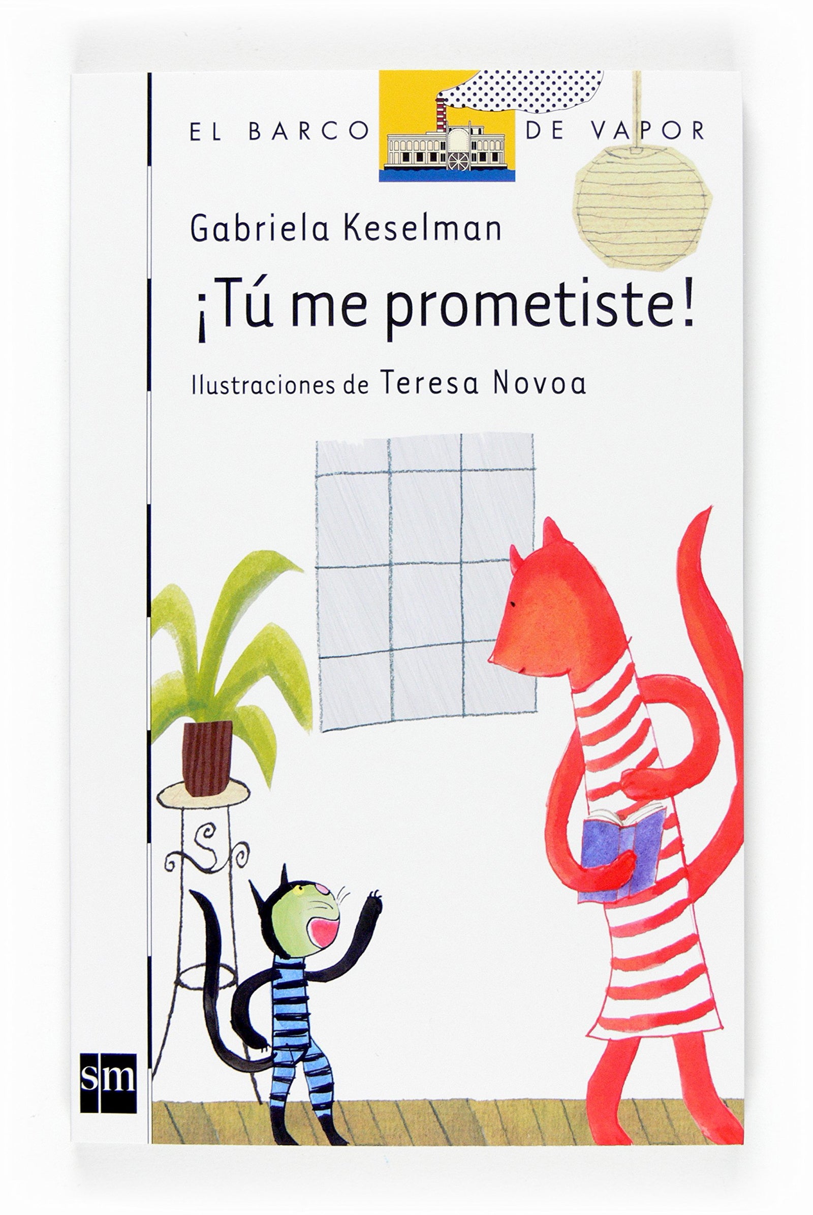 ¡Tú me prometiste!: 118 (El Barco de Vapor Blanca)