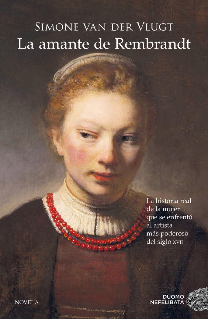 La amante de Rembrandt (NEFELIBATA)