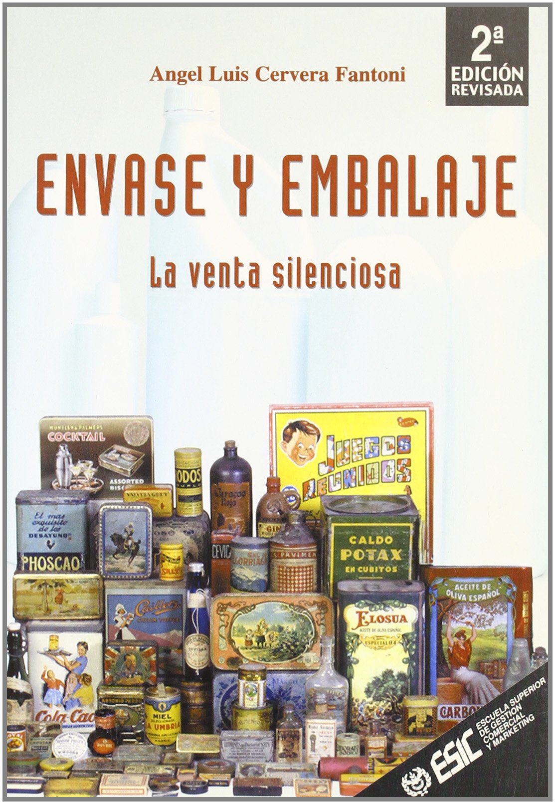 Envase y embalaje (Libros profesionales)