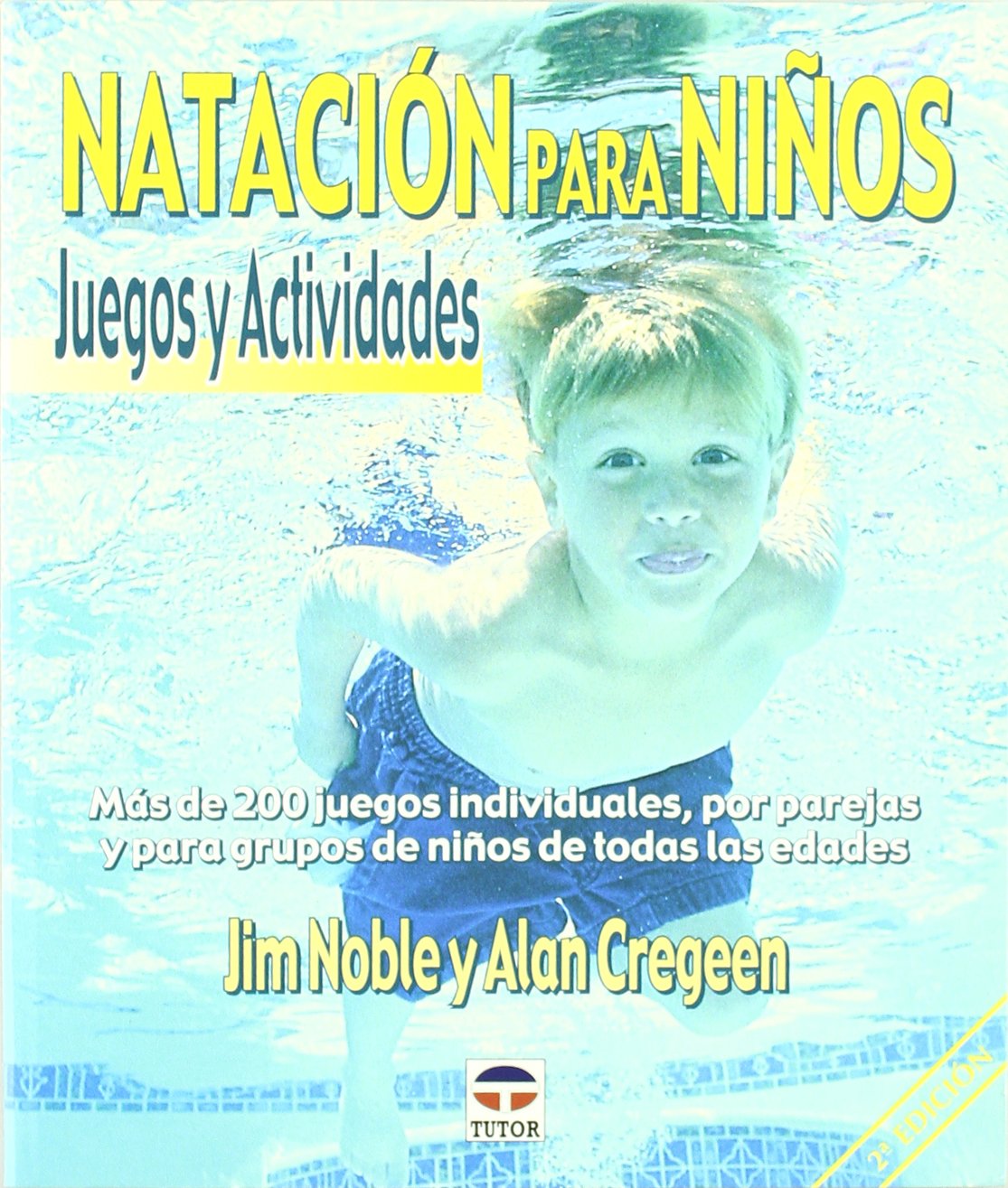 Natación Para Ninos - Juegos y Actividades