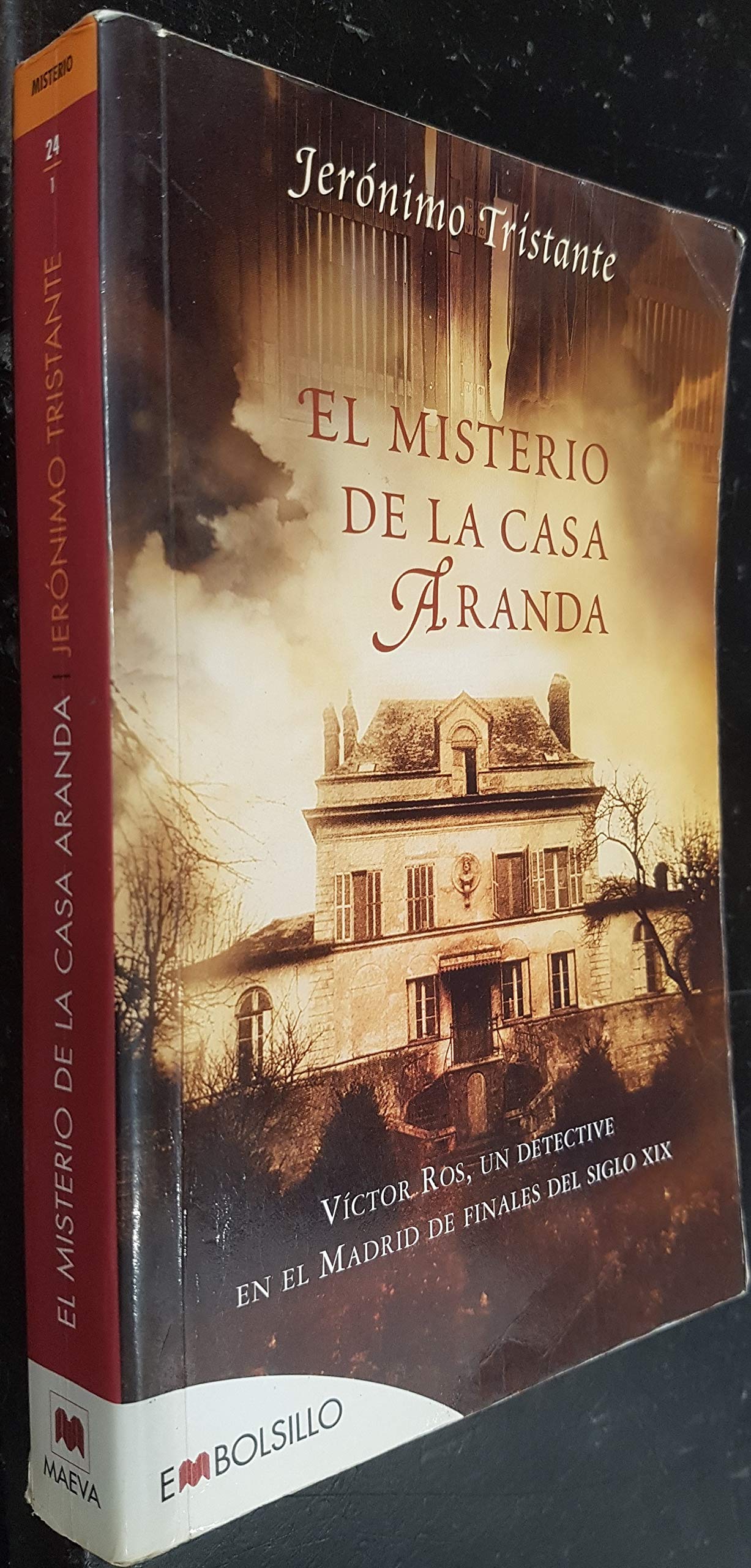 El misterio de la casa Aranda: Víctor Ros, un detective en el Madrid de finales del siglo XIX. (EMBOLSILLO)