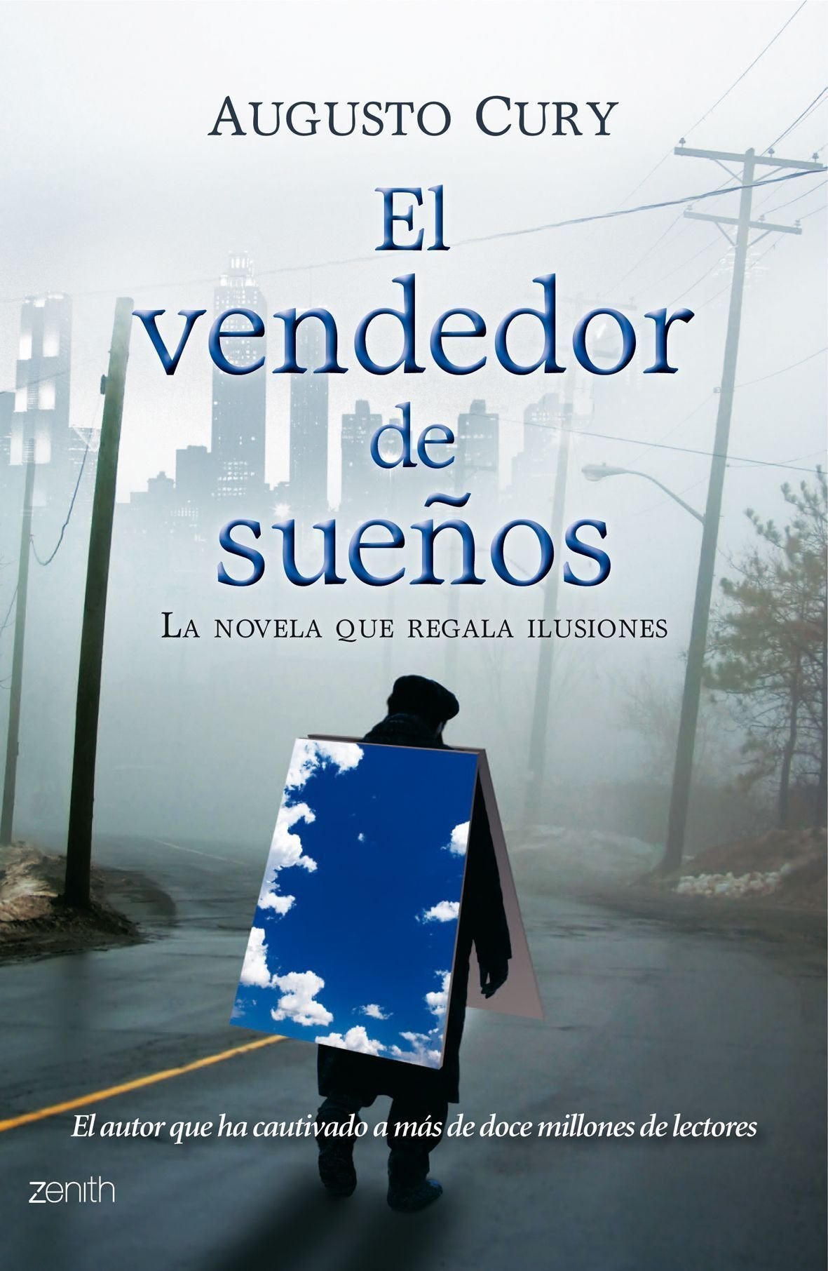 El vendedor de sueños: la novela que regala ilusiones: 1 (Biblioteca Augusto Cury)