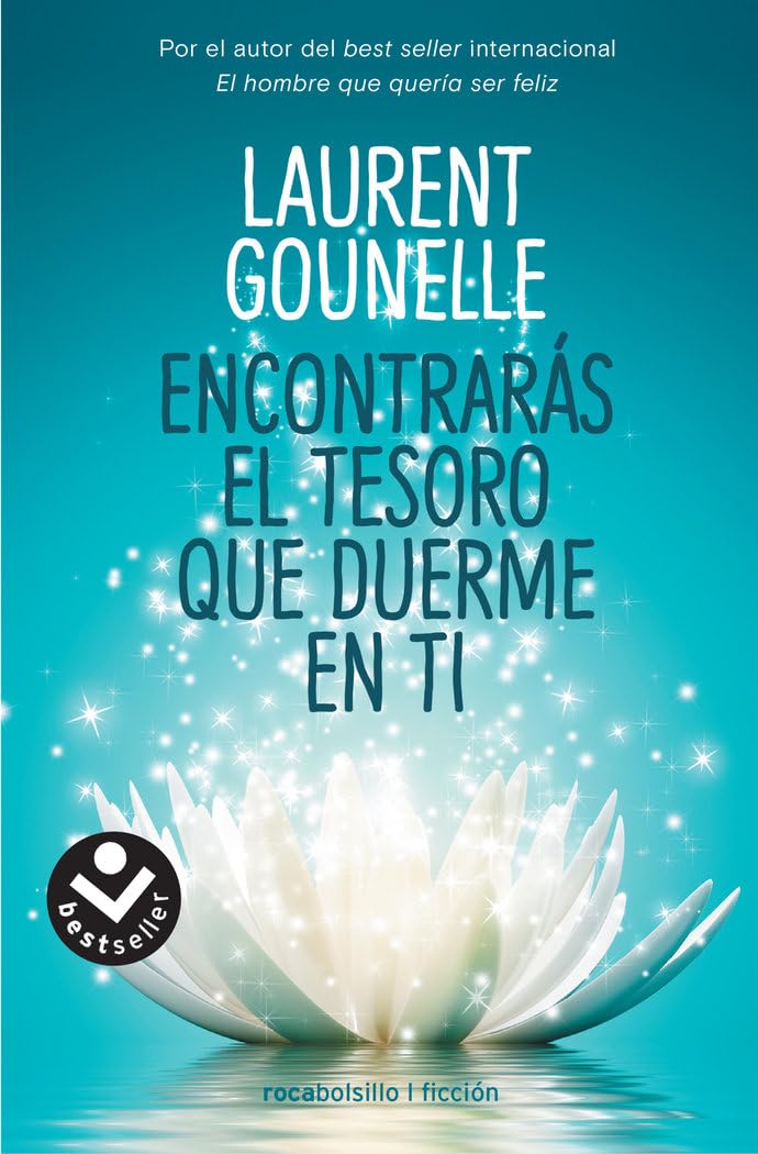 Encontrarás el tesoro que duerme en ti (Best Seller | Ficción)