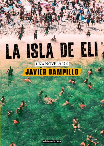 La isla de Eli: 655 (Narrativa Carena)
