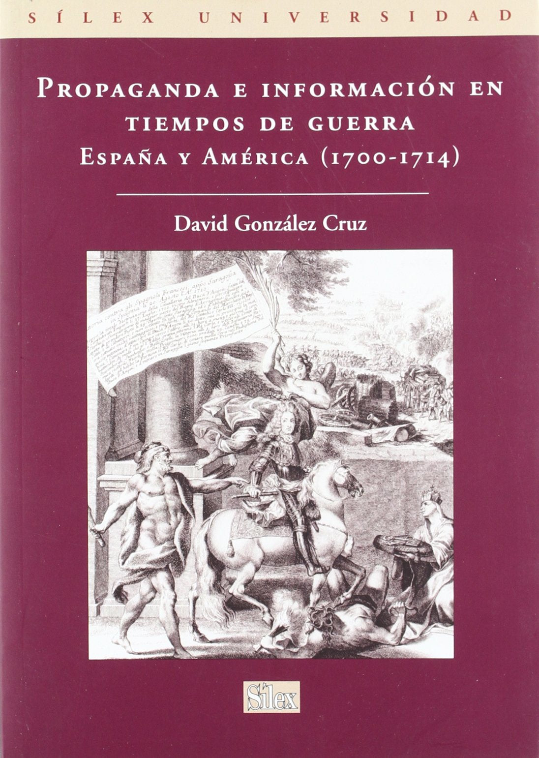 Propaganda e información en tiempos de guerra