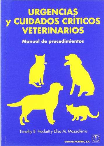 Urgencias y cuidados críticos veterinarios