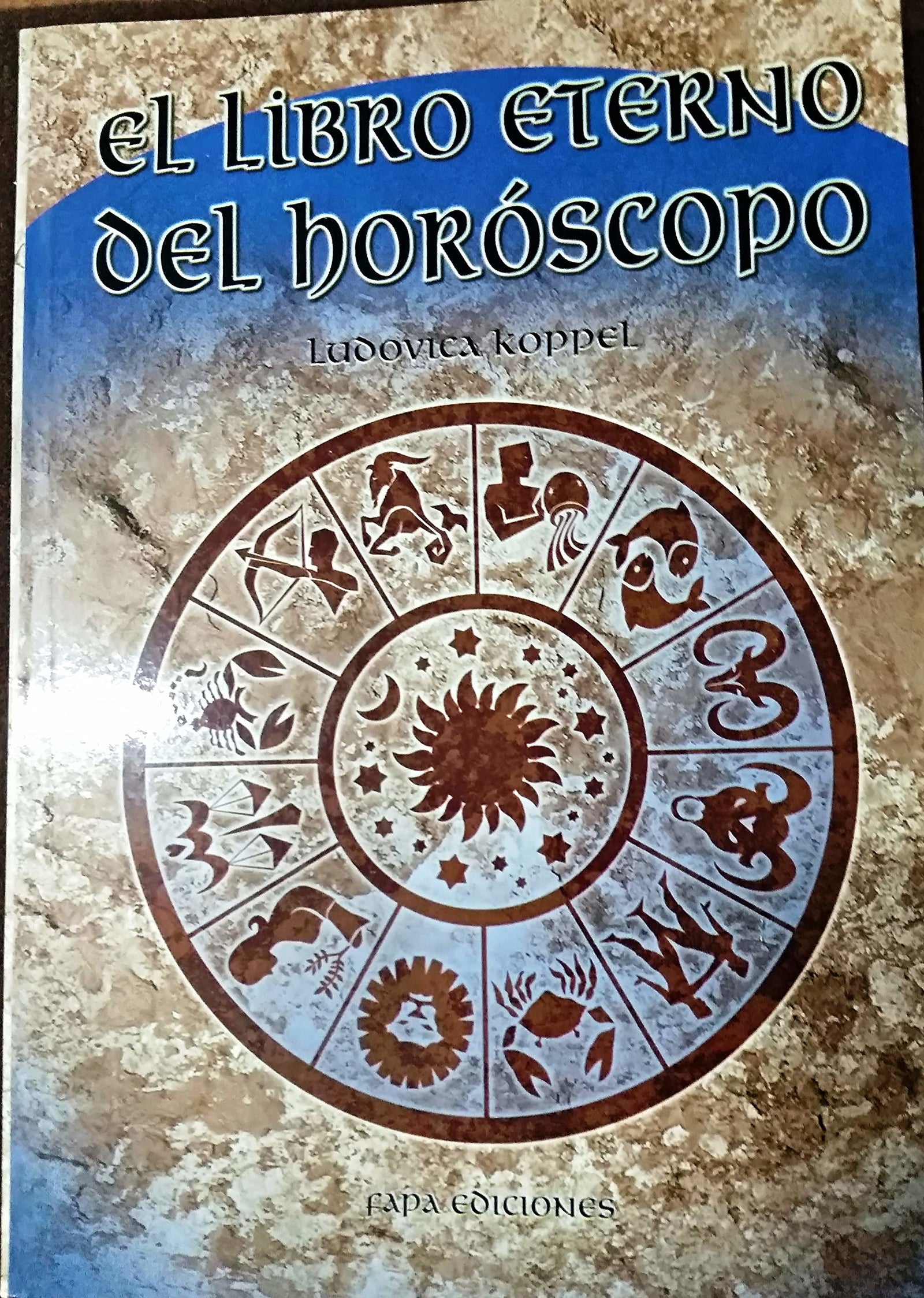 El libro eterno del horoscopo