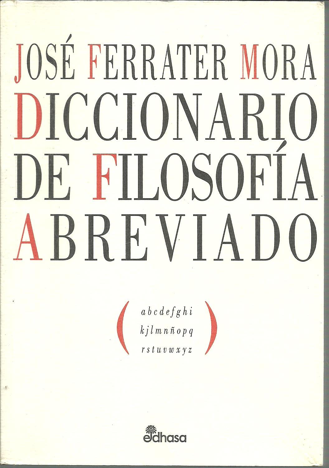 DICCIONARIO DE FILOSOFIA ABREVIADO (SIN COLECCION)