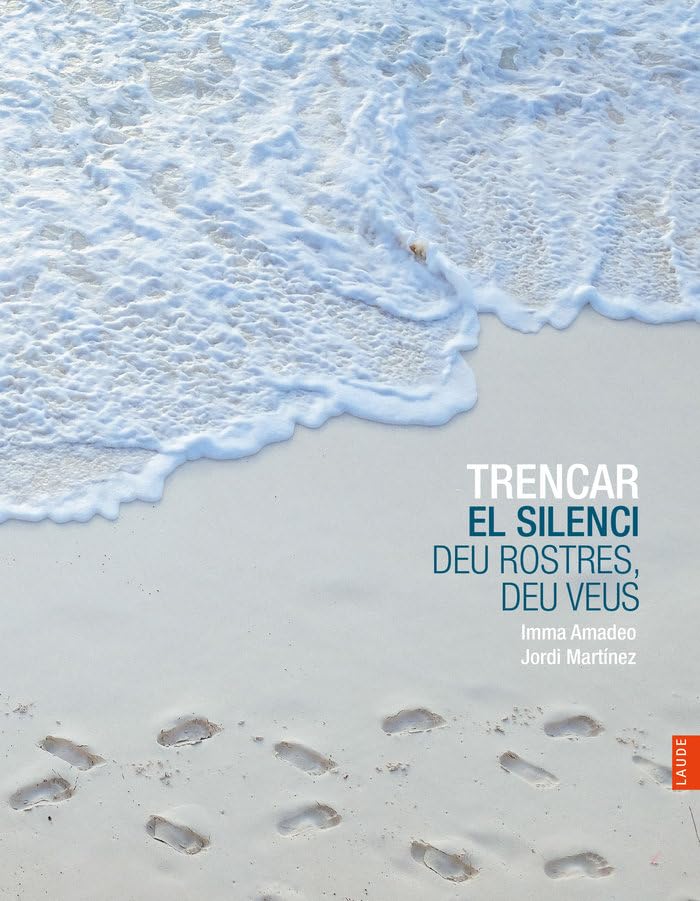 Trencar el silenci: Deu rostres, deu veus (Laude)