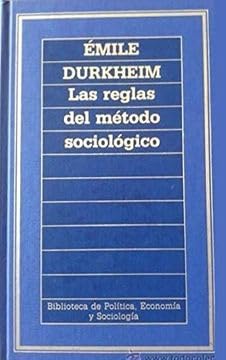 LAS REGLAS DEL MÉTODO SOCIOLÓGICO