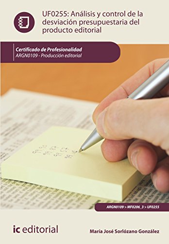 Análisis y control de la desviación presupuestaria del producto gráfico. ARGN0109 - Producción editorial (SIN COLECCION)