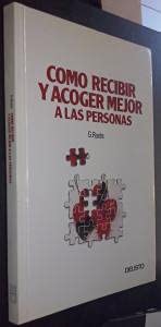 Como recibir y acoger mejor a las personas